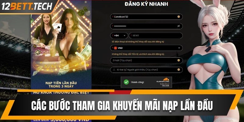 Các bước tham gia nhận thưởng khuyến mãi nạp lần đầu