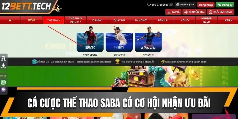 Người chơi cá cược Thể thao Saba có cơ hội nhận ưu đãi khủng